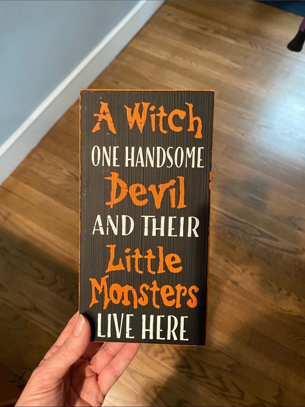 Halloween Wall Sign - Orange and Black 'A Witch One Handsome Devil'